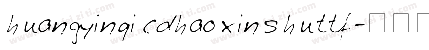 huangyinqi cdhaoxinshuttf字体转换